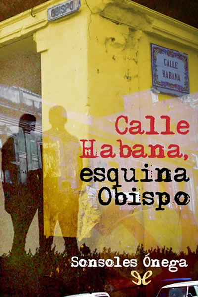 descargar libro Calle Habana, esquina Obispo