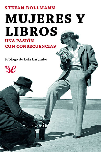 libro gratis Mujeres y libros. Una pasión con consecuencias