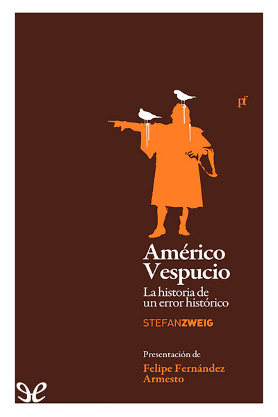 descargar libro Américo Vespucio. La historia de un error histórico