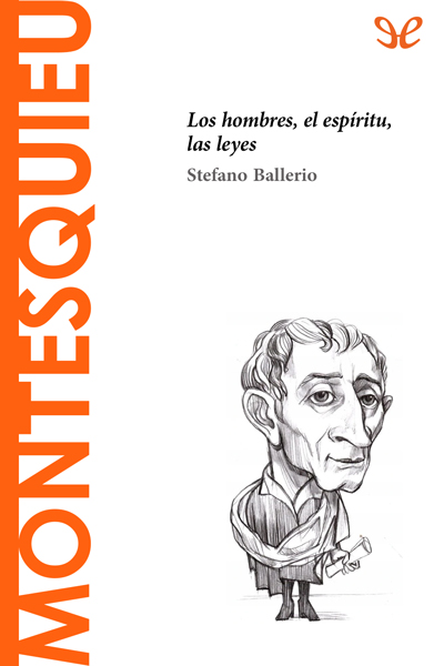 libro gratis Montesquieu. Los hombres, el espíritu, las leyes