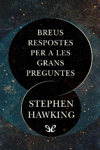 descargar libro Breus respostes per a les grans preguntes