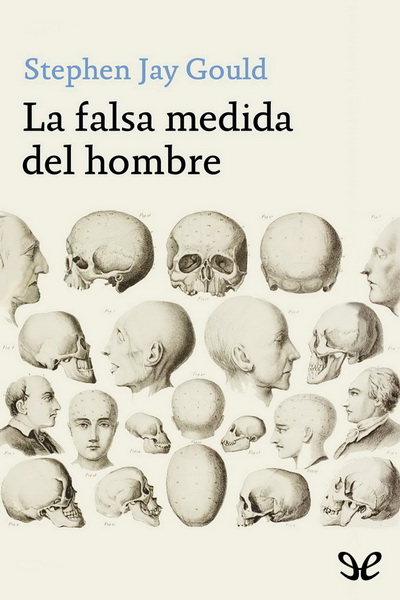 descargar libro La falsa medida del hombre