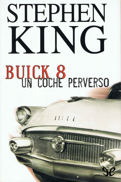 descargar libro Buick 8: un coche perverso