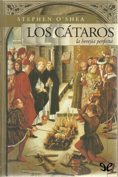 libro gratis Los cátaros. La herejía perfecta