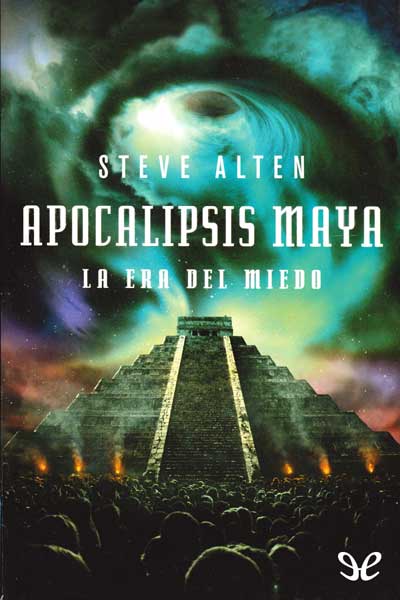 descargar libro Apocalipsis maya. La era del miedo