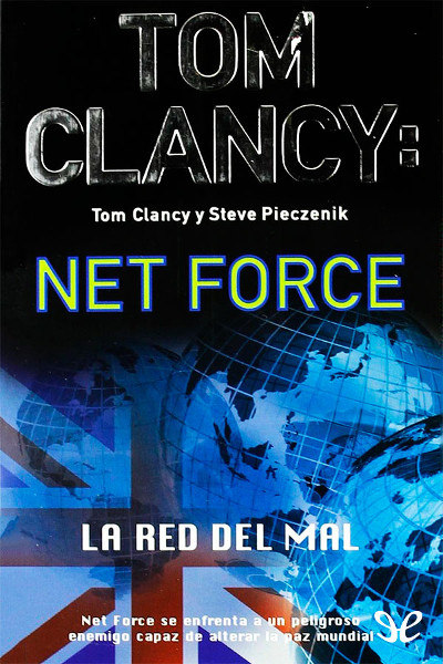 descargar libro Tom Clancy: Net force. La red del mal