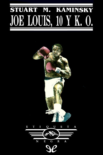 descargar libro Joe Louis, 10 y K. O.