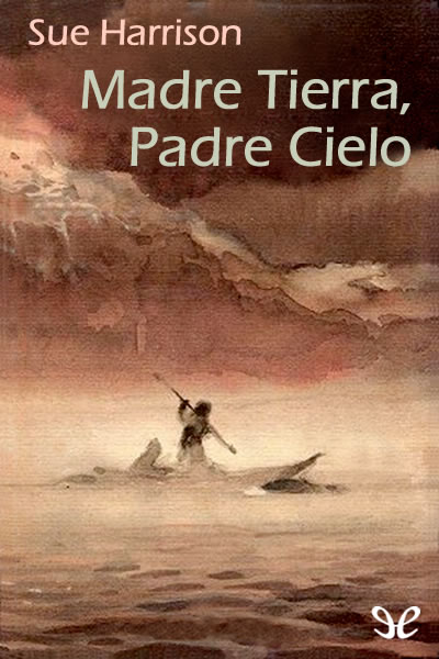 descargar libro Madre Tierra, Padre Cielo