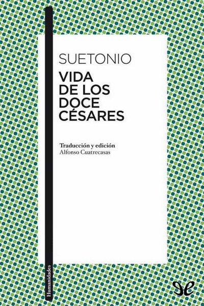 descargar libro Vida de los doce césares (Trad. Cuatrecasas)