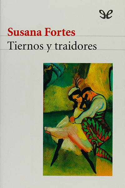 descargar libro Tiernos y traidores