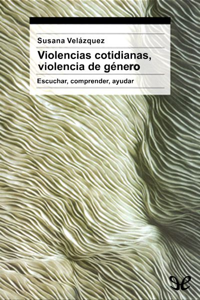 descargar libro Violencias cotidianas, violencia de género.