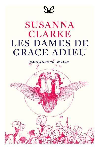 libro gratis Les dames de Grace Adieu