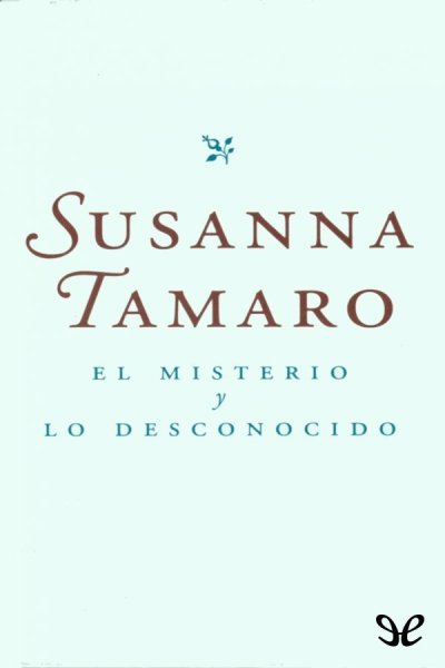 descargar libro El misterio y lo desconocido