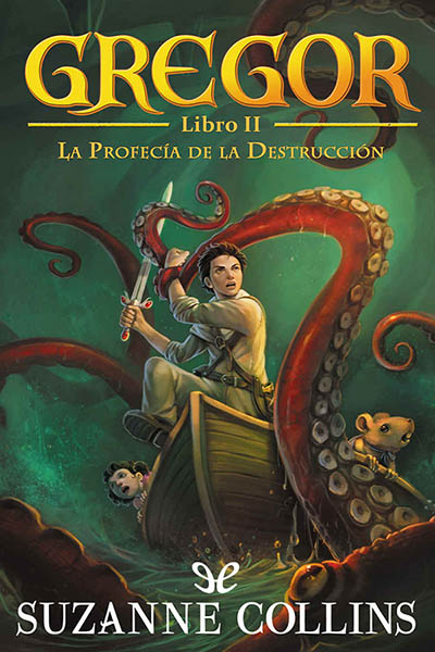 libro gratis Gregor. La profecía de la destrucción