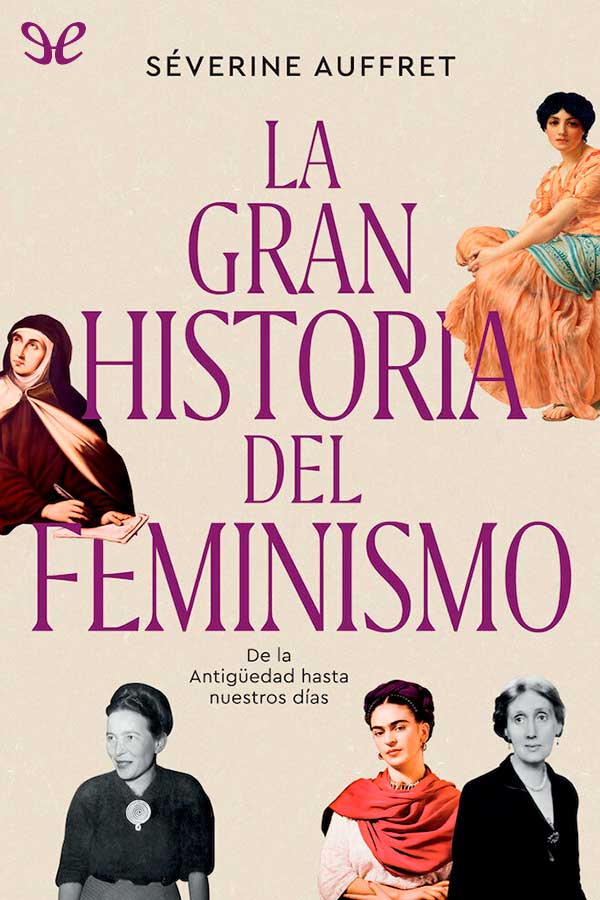 descargar libro La gran historia del feminismo : de la antigüedad hasta nuestros días