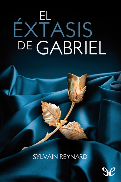 descargar libro El éxtasis de Gabriel