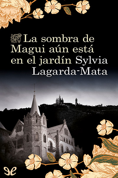 descargar libro La sombra de Magui aún está en el jardín