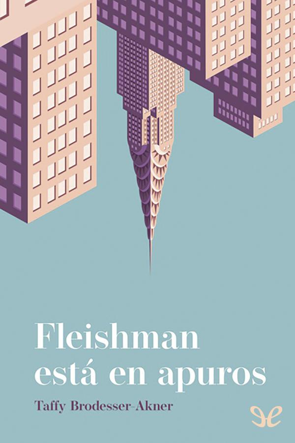 descargar libro Fleishman está en apuros