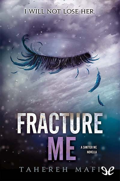 libro gratis Fracture Me