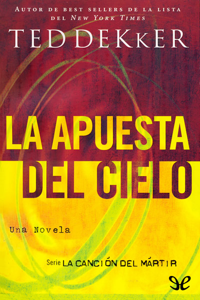 descargar libro La apuesta del cielo