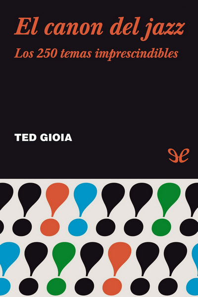 descargar libro El canon del jazz. Los 250 temas imprescindibles