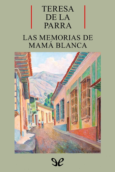 descargar libro Las memorias de Mamá Blanca