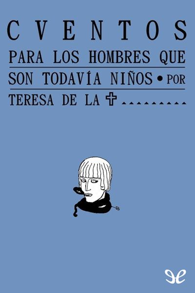 descargar libro Cuentos para los hombres que son todavía niños