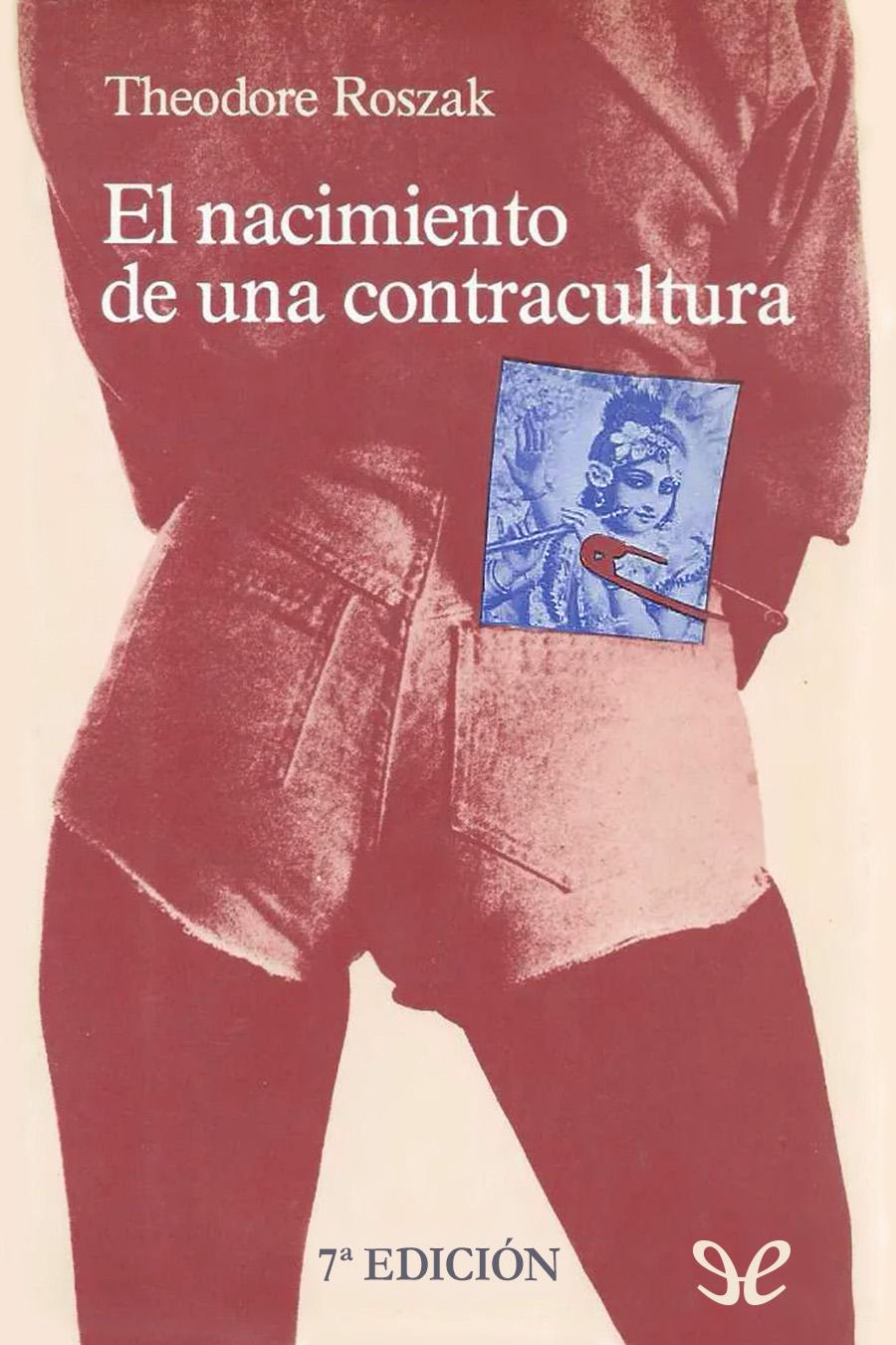 libro gratis El nacimiento de una contracultura