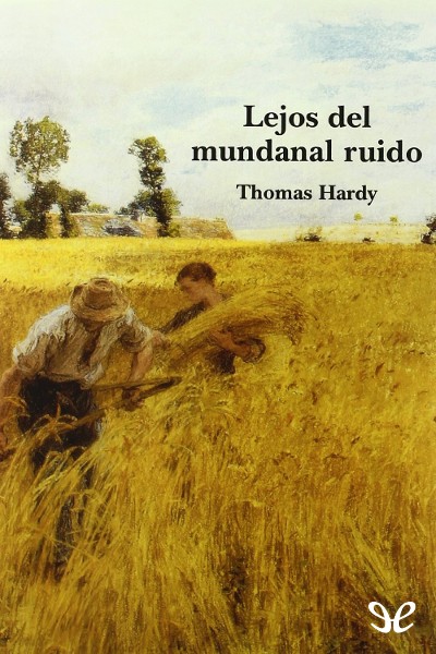 libro gratis Lejos del mundanal ruido