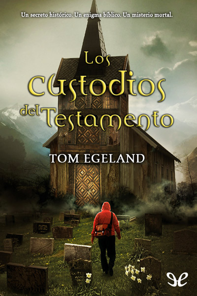 descargar libro Los custodios del testamento