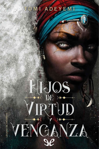 descargar libro Hijos de virtud y venganza