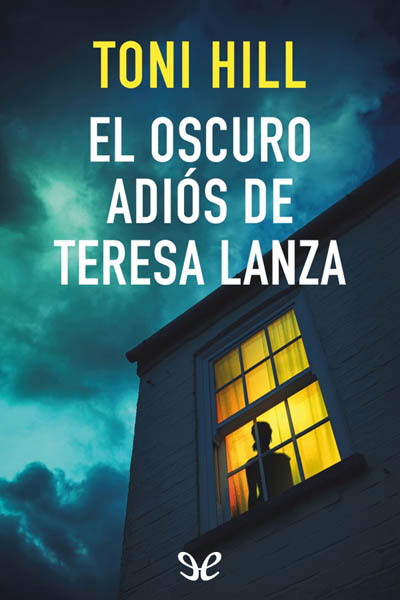 libro gratis El oscuro adiós de Teresa Lanza