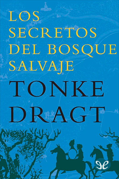 descargar libro Los secretos del bosque salvaje