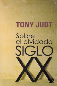 descargar libro Sobre el olvidado siglo XX