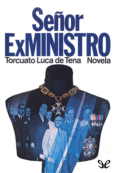 descargar libro Seor ex ministro