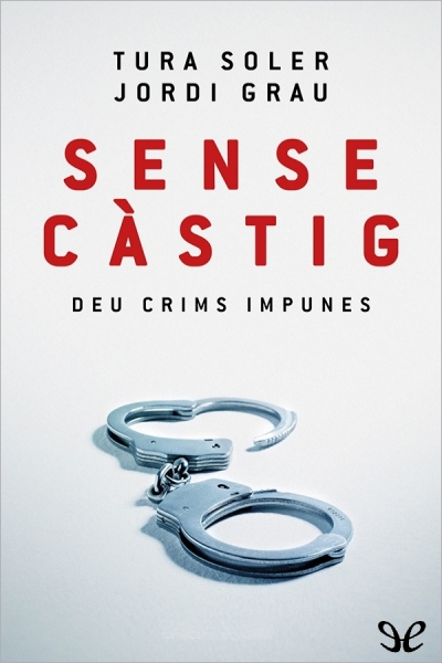 descargar libro Sense càstig. Deu crims impunes