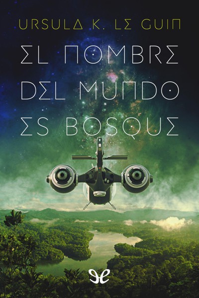 libro gratis El nombre del mundo es Bosque