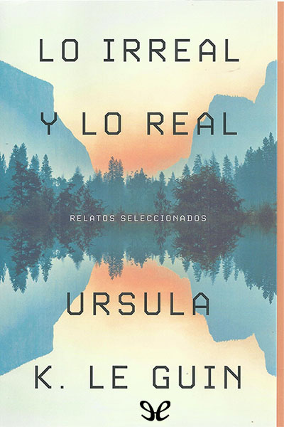 descargar libro Lo Irreal y lo Real