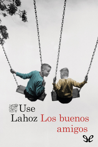 descargar libro Los buenos amigos