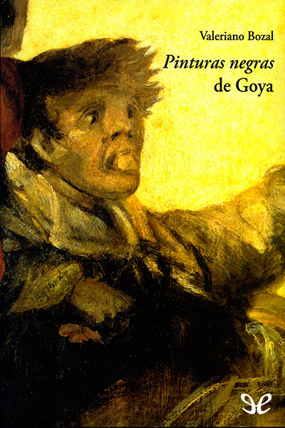 Pinturas negras de Goya gratis en epub