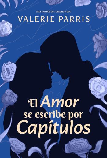 descargar libro El amor se escribe por capítulos