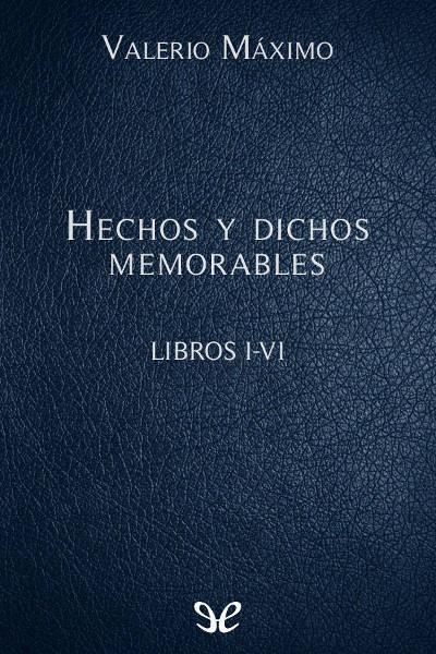 Hechos y dichos memorables Libros I-VI gratis en epub