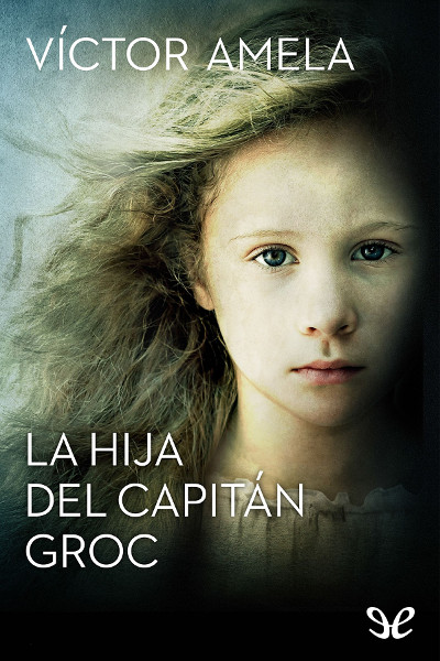 libro gratis La hija del capitán Groc