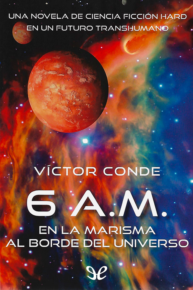 descargar libro 6 A.M. en la marisma al borde del universo