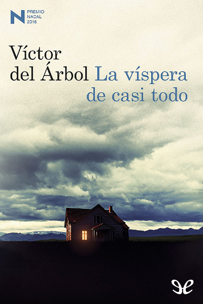 descargar libro La víspera de casi todo