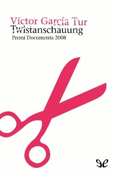 descargar libro Twistanschauung