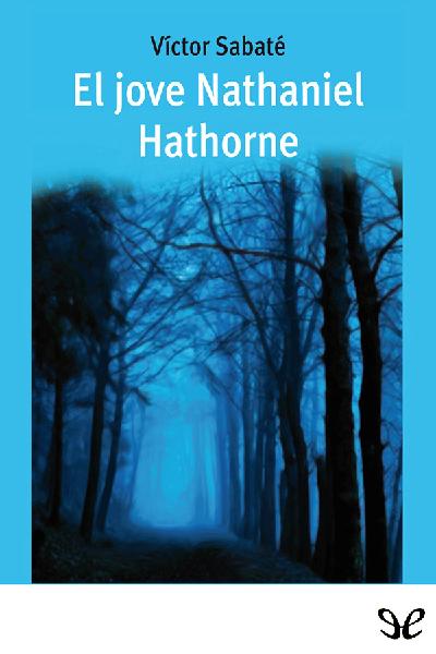 descargar libro El jove Nathaniel Hathorne