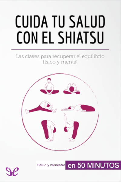 descargar libro Cuida tu salud con el shiatsu