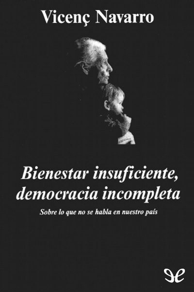 descargar libro Bienestar insuficiente, democracia incompleta