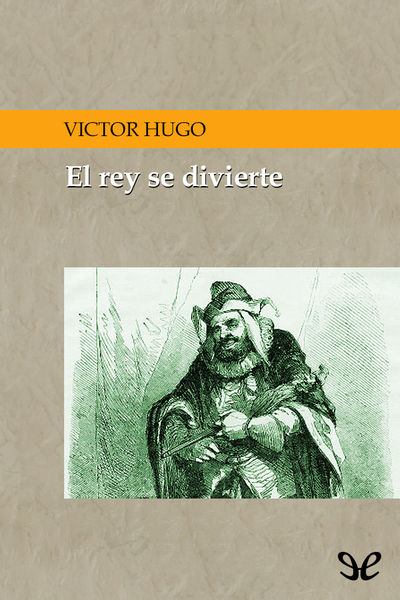 descargar libro El rey se divierte